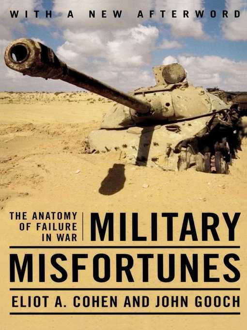 Title details for Military Misfortunes by Eliot A. Cohen - Available